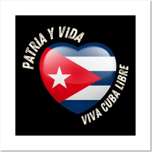 Patria Y Vida - Viva Cuba Libre Posters and Art